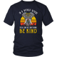 Be Kind Elephant Unisex Shirt