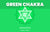 Green Chakra: Heart Chakra Color Meaning