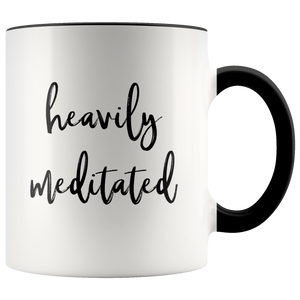 Heavily Meditated Spiritual Mug