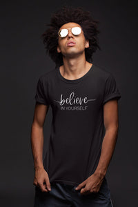 Believe In Yourself Unisex Shirt