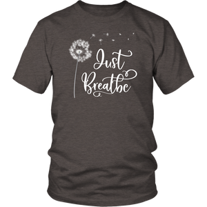 Just Breathe Unisex Shirt