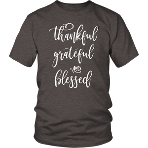 Thankful Grateful Blessed Unisex Shirt