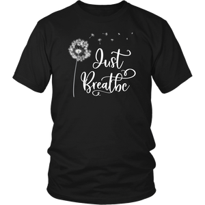 Just Breathe Unisex Shirt