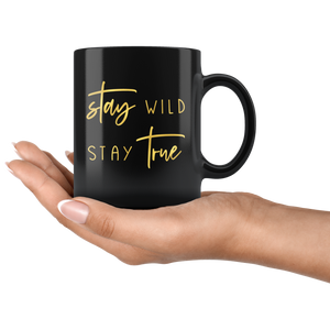 Stay True Inspirational Golden Black Mug