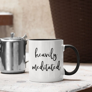 Heavily Meditated Spiritual Mug