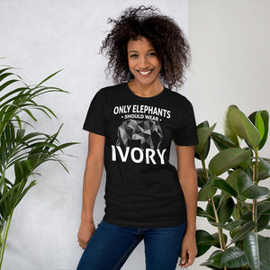 Only Elephants Wear Ivory Unisex T-Shirt - 7 Chakra Store