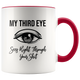 My Third Eye Mug
