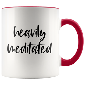 Heavily Meditated Mug